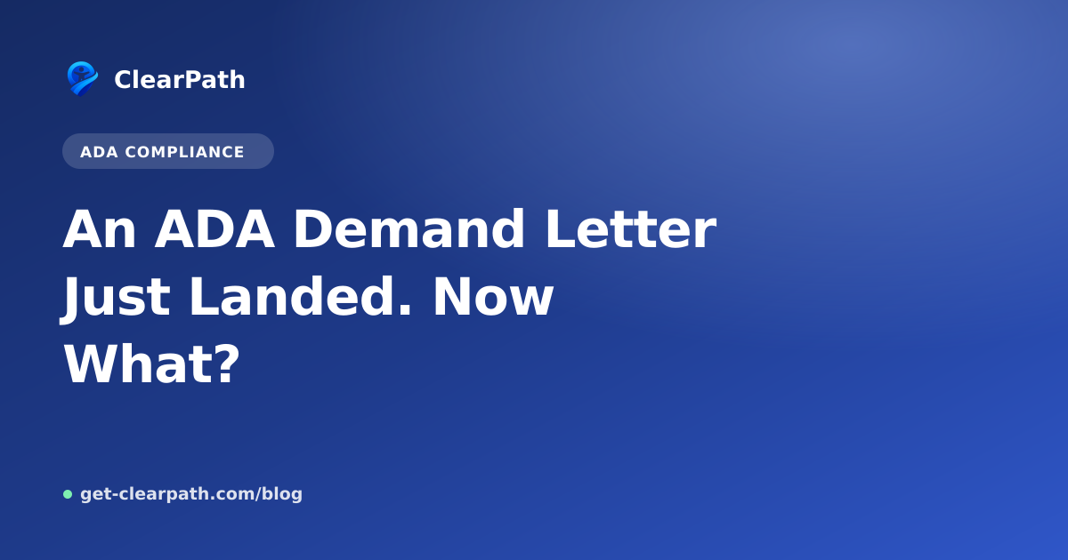 An ADA Demand Letter Just Landed. Now What?
