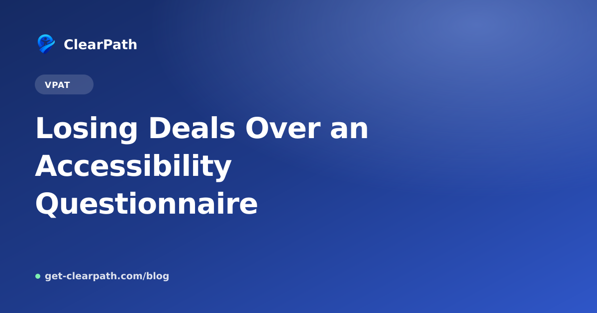 Losing Deals Over an Accessibility Questionnaire